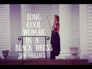 The Legacy of Long Cool Woman in a Black Dress