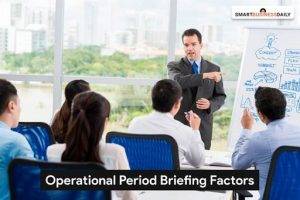 Who Is Involved In An Operational Period Brief